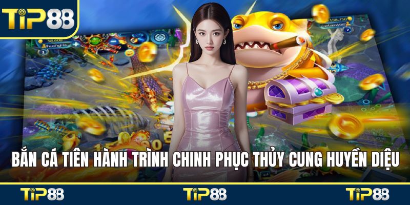Bắn cá tiên